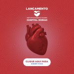 Inauguração do Instituto de Doenças Valvares​